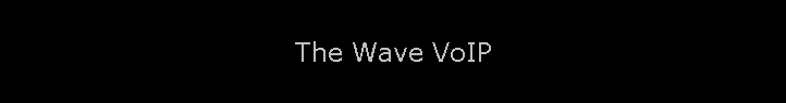 The Wave VoIP